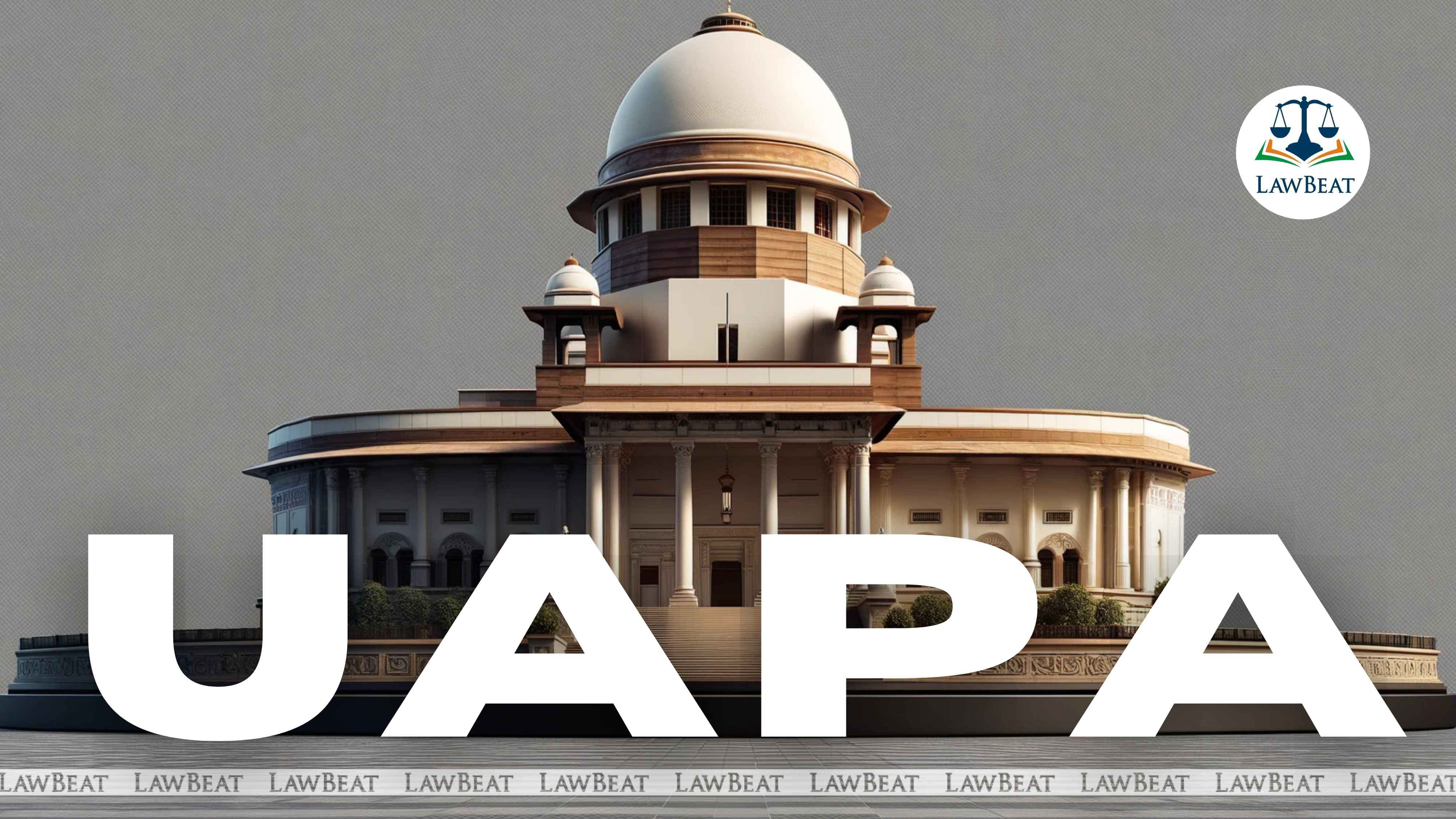 We cannot be Court of first instance: Supreme Court Refuses to hear pleas challenging UAPA Amendments We cannot be Court of first instance: Supreme Court Refuses to hear pleas challenging UAPA Amendments